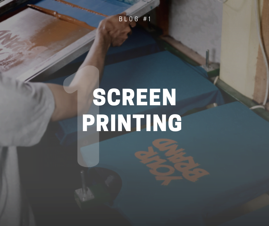 Blog 1 | The best screen printing